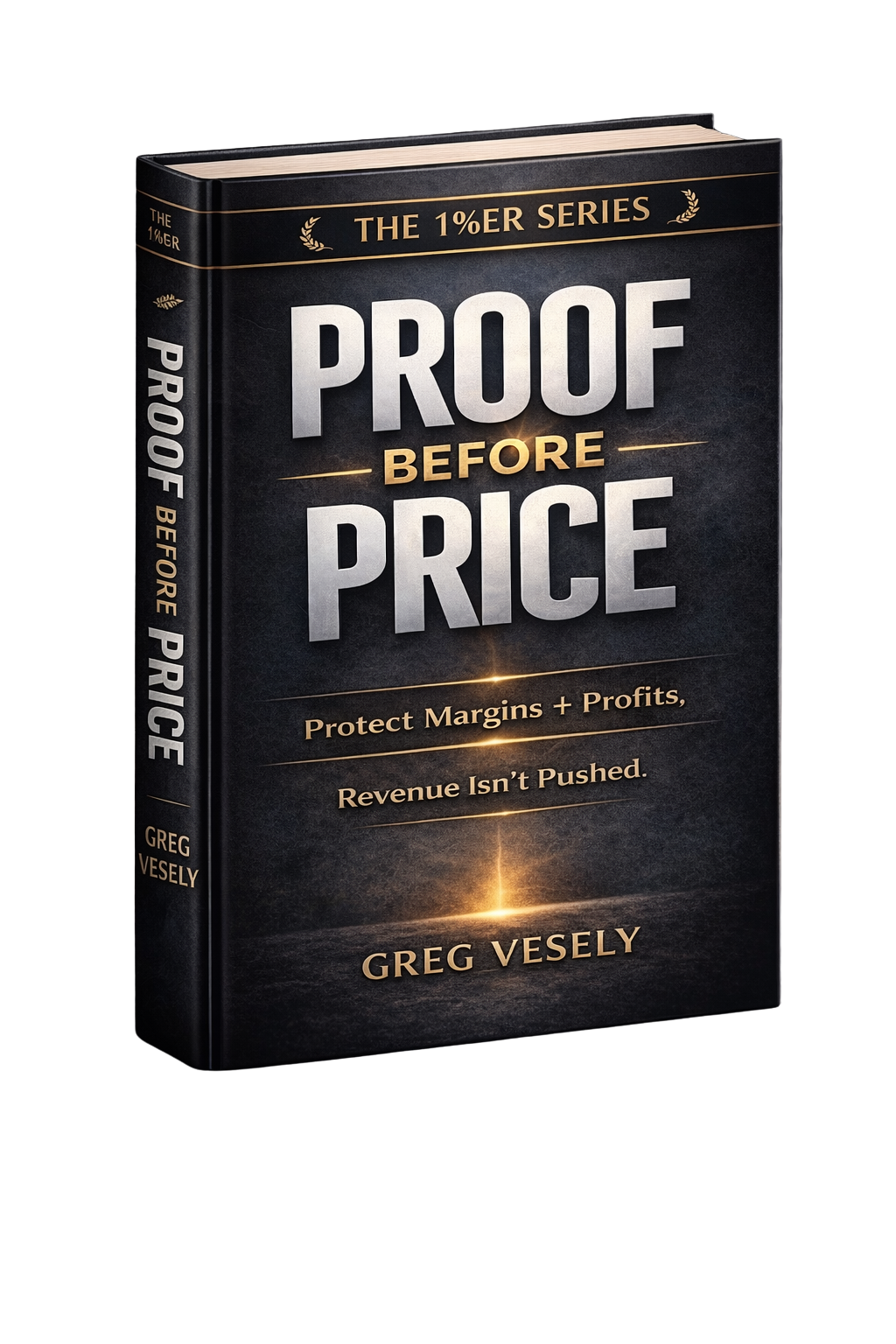 Proof Before Price by Greg Vesely